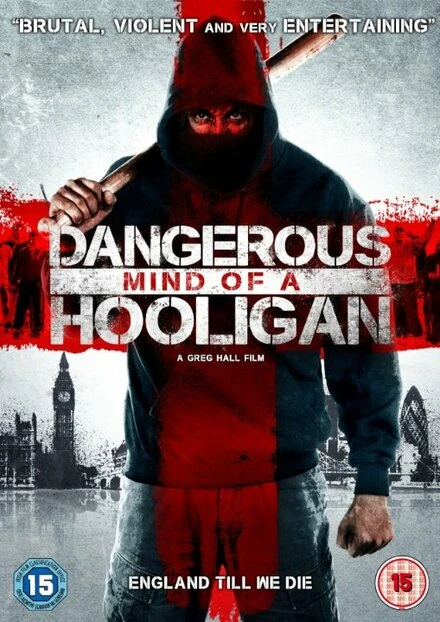 Постер Dangerous Mind of a Hooligan