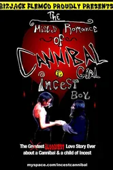 The Misled Romance of Cannibal Girl and Incest Boy постер