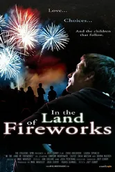 In the Land of Fireworks постер