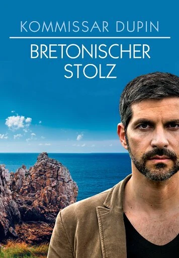 Постер Kommissar Dupin - Bretonischer Stolz