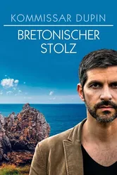 Kommissar Dupin - Bretonischer Stolz постер