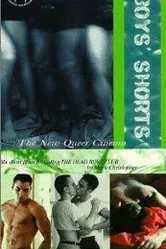 Boys' Shorts: The New Queer Cinema постер