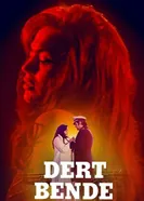 Dert Bende постер