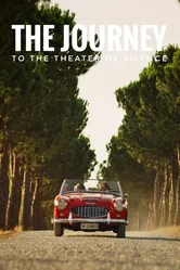 The Journey to the Theatre of Silence постер