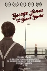 George Jones and the Giant Squid постер