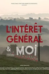 L'intérêt général & moi постер