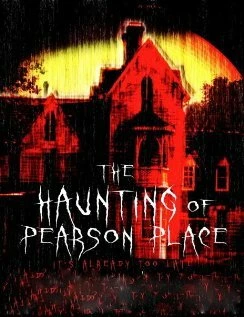Постер The Haunting of Pearson Place