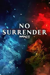 Impact Wrestling: No Surrender 2021 постер
