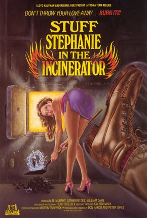 Постер Stuff Stephanie in the Incinerator