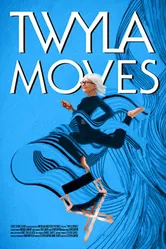 Twyla Moves постер