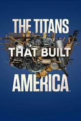 The Titans That Built America постер