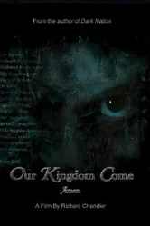 Our Kingdom Come постер