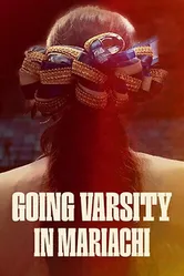 Going Varsity in Mariachi постер