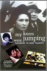 My Knees Were Jumping: Remembering the Kindertransports постер