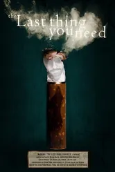 The Last Thing You Need постер