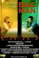 Loving the Bad Man постер