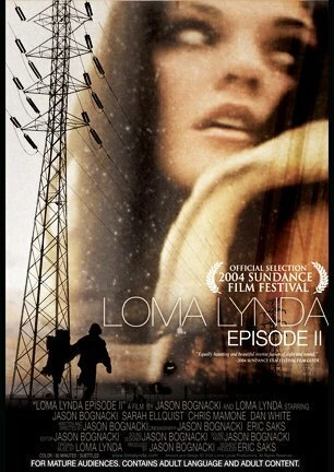 Постер Лома Линда: Эпизод II 2004