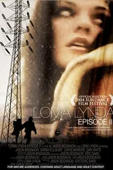 Лома Линда: Эпизод II 2004 постер