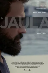 La jaula 2018 постер