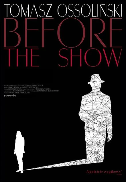 Постер Tomasz Ossolinski: Before the Show