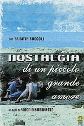 Nostalgia di un piccolo grande amore постер