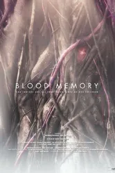 Blood Memory 2014 постер