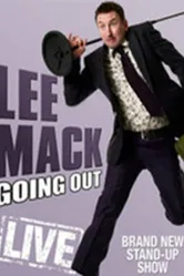 Lee Mack: Going Out Live постер
