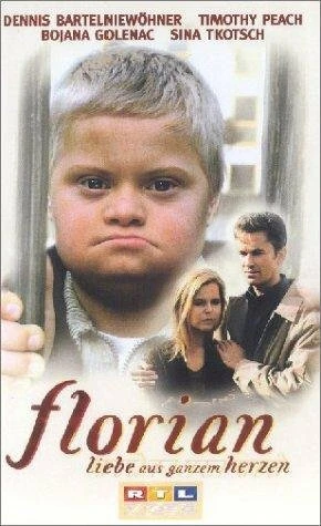 Постер Флориан — любовь от всего сердца 1999