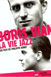 Борис Виан — Жизнь в стиле джаз 2009 постер