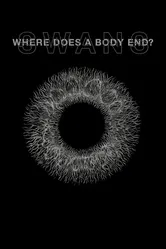 Where Does a Body End? 2019 постер