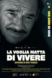 La voglia matta di vivere постер