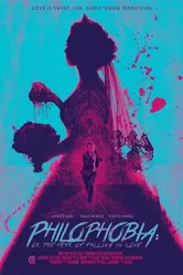 Филофобия: Страх влюблённости 2019 постер