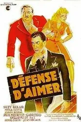 Défense d'aimer постер