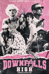 Downfalls High постер