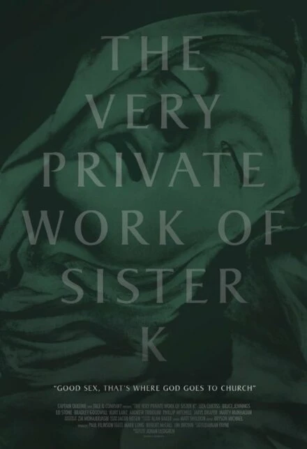 Постер The Very Private Work of Sister K
