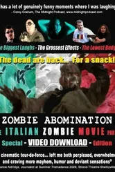 Zombie Abomination: The Italian Zombie Movie - Part 1 постер
