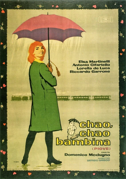 Постер Ciao, ciao bambina! (Piove)