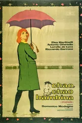 Ciao, ciao bambina! (Piove) постер