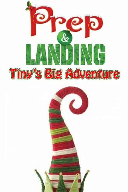 Постер Prep & Landing: Tiny's Big Adventure