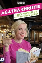 Agatha Christie: Lucy Worsley on the Mystery Queen постер
