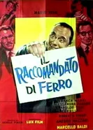 Il raccomandato di ferro постер