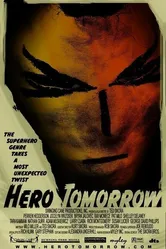 Hero Tomorrow постер