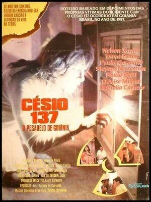 Постер Césio 137 - O Pesadelo de Goiânia