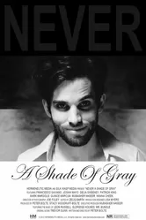 Never a Shade of Gray постер