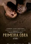Primeira Obra постер