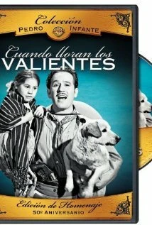 Постер Cuando lloran los valientes