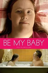 Be My Baby 2014 постер