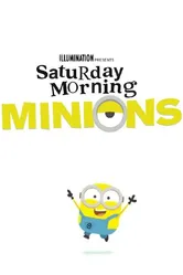 Saturday Morning Minions постер
