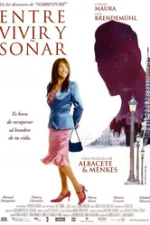 Между жизнью и мечтой 2004 постер