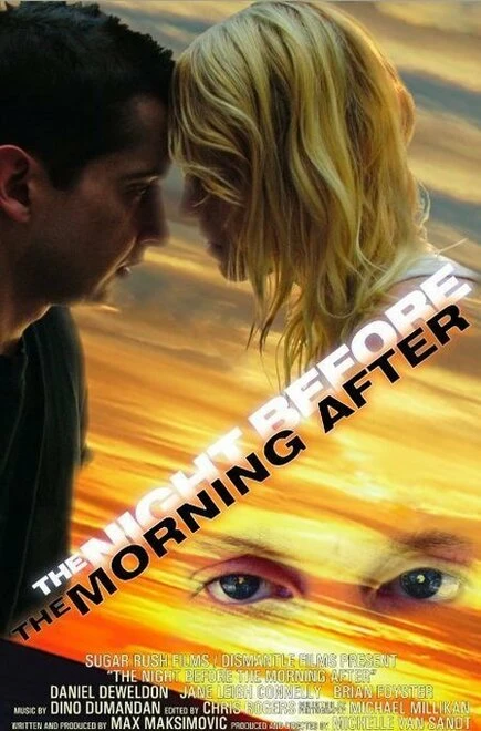 Постер The Night Before the Morning After
